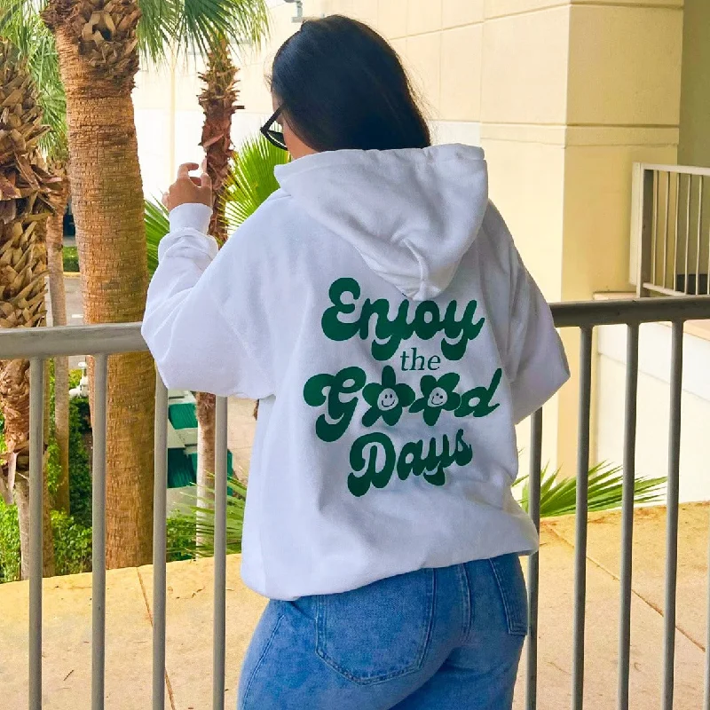 ENJOY THE GOOD DAYS CREWNECK/HOODIE