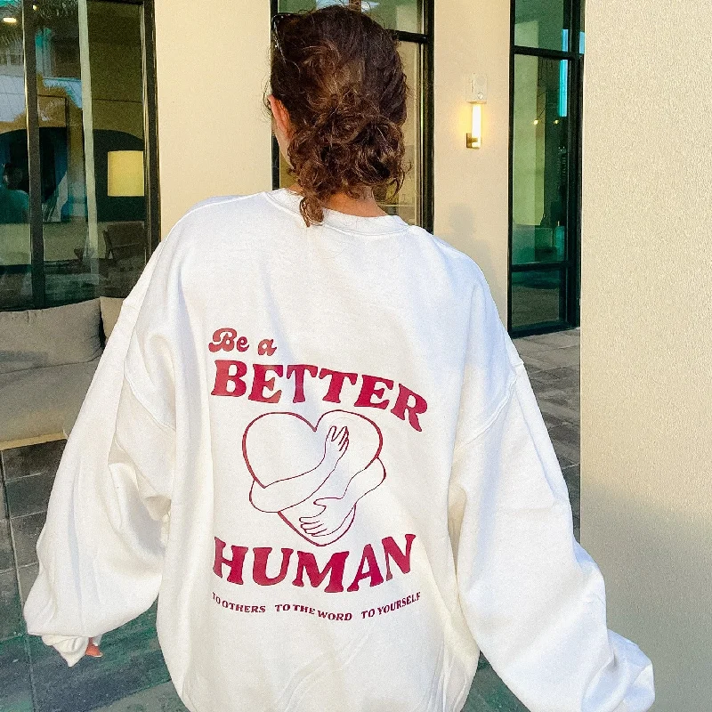 BE A BETTER HUMAN