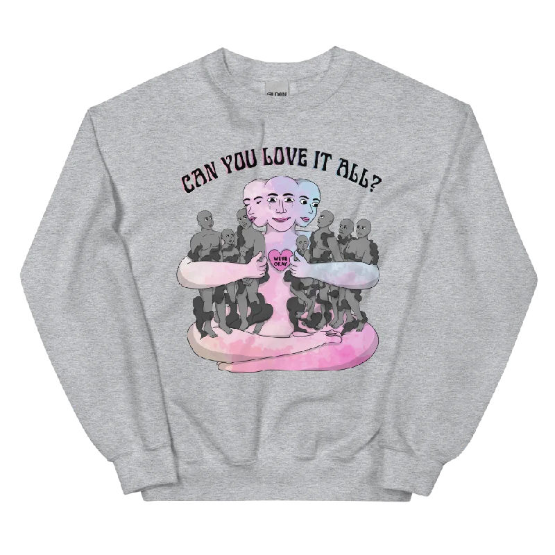 Can You Love It All Graphic Sweatshirt